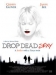 Drop Dead Sexy (2005)