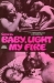 Come On Baby, Light My Fire (1970)
