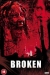 Broken (2006)  (II)