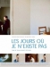 Jours O Je N'existe Pas, Les (2003)