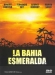 Baha Esmeralda, La (1989)