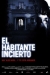 Habitante Incierto, El (2004)