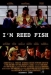 I'm Reed Fish (2006)