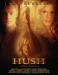 Hush (2005)