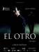 Otro, El (2007)