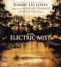 In the Electric Mist (2008)