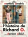 Histoire de Richard O., L' (2007)