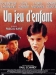 Jeu d'Enfant, Un (1990)