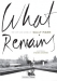 What Remains (2005)