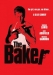 Baker, The (2007)