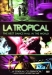 Tropical, La (2002)