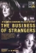 Business of Strangers, The (2001)