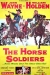 Horse Soldiers, The (1959)