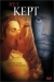 Kept (2001)