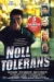 Noll Tolerans (1999)