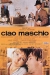Ciao Maschio (1978)