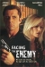 Facing the Enemy (2001)